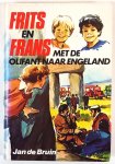 Evert de Bruin - Frits en frans met de olifant n.engeland