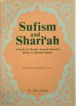 Muhammad Abdul Haq Ansari - Sufism and Sharı̄āh A Study of Shaykh Ahmad Sirhindi's Effort to Reform Sufism