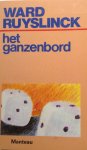 Ruyslinck, Ward - Het ganzenbord Ruyslinck, Ward - Het ganzenbord