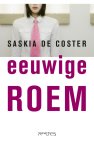 Saskia De Coster - Eeuwige roem