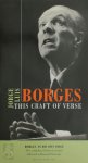 Jorge Luis Borges 211954 - Jorge Luis Borges - This Craft Of Verse Borges, in his own voice