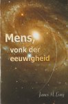 J.A. Long - Mens, vonk der eeuwigheid