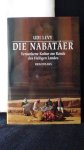 Levy, Udi, - Die Nabatäer.