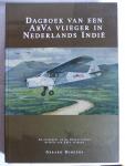 Burgers, Gerard. - Dagboek van een ArVa vlieger in Nederlands Indië. (De opleiding en de Operationele Missies van ArVa vlieger Gerard Burgers).