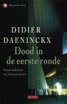 Daeninckx, Didier - Dood in de eerste ronde Daeninckx, Didier - Dood in de eerste ronde