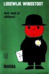 Marba - Daar moet je afblijven! [Lodewijk Windstoot]