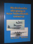 Wesselink, T. + T Postma - Nederlandse vliegtuigen naar buitenlands ontwerp