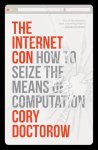 Cory Doctorow - (1) The Internet Con