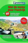 Lecoutre , Fabien . ( En anderen redactie . ) [ isbn 9789020981506 ]  3217 - Met de Motor door Frankrijk . ( De 80 mooiste reisroutes door Frankrijk voor motorrijders / motard . )  Motorliefhebbers weten al lang dat Frankrijk zich uitstekend leent voor motortoerisme. Deze motorgids van Michelin biedt een perfect antwoord op -