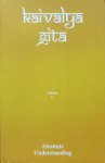 Dr. Vijai S. Shankar - Volume 6 Kaivalya Gita