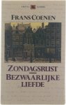 Frans Coenen - Zondagsrust ; Bezwaarlijke liefde