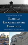  - National Responses to the Holocaust