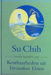 [{:name=>'Su Chih', :role=>'A01'}] - Su Chih vertelt legenden van kostbaarheden uit verzonken verten