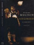 Mulisch, Harry - Siegfried. En swarth idyll
