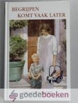 Wander, Nelleke - Begrijpen komt vaak later