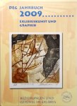  - Exlibriskunst und Graphik. DEG Jahrbuch 2009