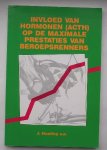 HUETING, J. (E.A.), - Invloed van hormonen (acth) op de maximale prestaties van beroepswielrenners.