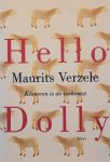 VERZELE Maurits - Hello Dolly! Kloneren is de toekomst!
