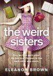 Eleanor Brown - Weird Sisters