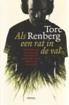 Renberg Tore - Als een rat in de val