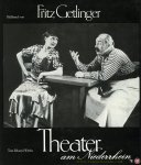 WIRTHS, Eduard / GETLINGER, Fritz - Bildband von Fritz Getlinger. Szenenbilder aus der Geschichte des Theater am Niederrhein 1946 - 1975