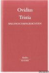 Ovidius - Tristia. Ballingschapsgedichten