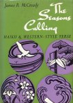 McCready, James R. [MacCready] (illustrations by Wakana Kozawa) - The seasons calling; Haiku & Western-style verse