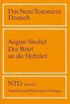 August Strobel - Der Brief An die Hebraer