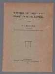J Meeussen - Wanneer ik mijzelven geheel en al zal kennen ....Geneesheer aan de staatskolonie voor krankzinnigen te Gheel