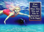 Ruchira Avatar Adi Da Samraj - What, Where, When, How, Why and Who to Remeber to be Happy