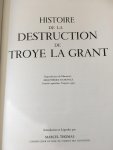 Marcel Thomas - Histoire de la destruction de troye la grant