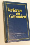 Bregman A. - Verloren en gevonden 11 preken over de verloren zoon