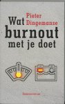P. Dingemanse - Wat burnout met je doet