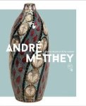 METTHEY -  Lacotte, Adelaide &  Sylvain Pinta & Dominique Forest et al: - André Metthey. La quete du feu et de la couleur.