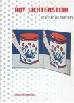 Roy LICHTENSTEIN - Eckhard SCHNEIDER [Ed.] - Roy Lichtenstein. Classic of the New. - [New]