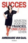 Annemarie van Gaal 233094 - Succes met kasboek adviezen voor een financieel onbezorgd leven