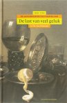 A.Th. van Deursen - De last van veel geluk: de geschiedenis van Nederland 1555-1702