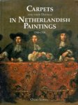 Ydema, Onno: - Carpets and Their Datings in Netherlandish Paintings, 1540-1700.