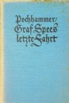 Pochhammer, H - Graf Spees Letzte Fahrt Erinnerungen an das Kreuzergeschwader