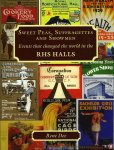 DEE, René - Sweet Peas, Suffragettes and Showmen. Events That Changed the World in the RHS Halls.