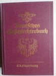 Verlag von C.A. Starke - Deutsches Geslechterbuch, Band 148, Allgemeiner Band, 41.Band Verlag von C.A. Starke - Deutsches Geslechterbuch, Band 148, Allgemeiner Band, 41.Band