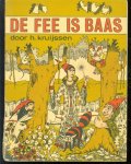 H Kruyssen (Henri), J Schijns - De fee is baas : leesboekje voor beginnertjes