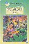 Jones, Lauren - De Barbaarse Stad