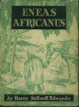 Stillwell Edwards, Harry. - Eneas Africanus. Stillwell Edwards, Harry. - Eneas Africanus.