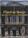 F.H. Schmidt - Pieter de Swart Architect van de achttiende eeuw