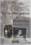 Yves-Marie Charue - Le sixième enfant de Beauraing
