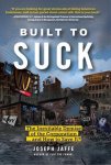 Joseph Jaffe - Built to Suck
