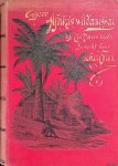 Gram, Johan (bewerkt door) - Door Afrika's wildernissen. Dr. Carl Peters' tocht. Van Zanzibar naar Kikuyu & Van Kikuyu naar Uganda & Van Uganda naar het Vaderland (3 delen in 1 band)