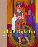 DIJKSTRA -  Wal. Mieke van der: - Johan Dijkstra 1896-1978.