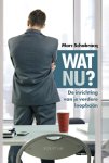 Marc Schabracq 101033 - Wat nu? De inrichting van je verdere loopbaan
